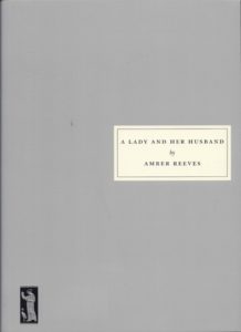 A Lady and her Husband by Amber Reeves