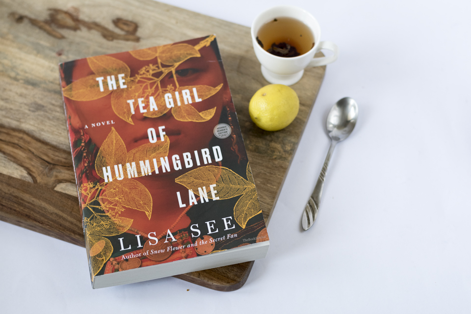 The Tea Girl of Hummingbird Lane by Lisa See