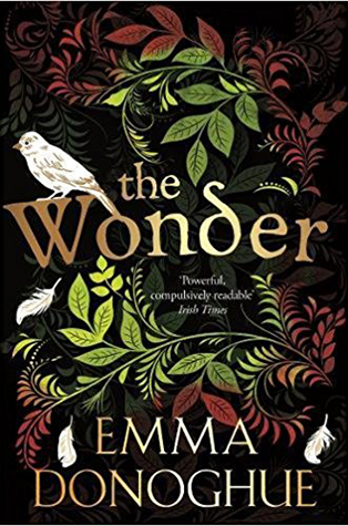 The Wonder by Emma Donoghue