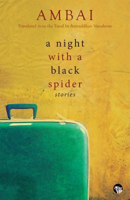 Women in Translation Month #WITMonth: A Night with a Black Spider- Stories by Ambai