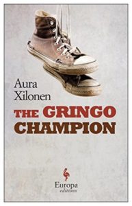 Women in Translation Month #WITMonth : The Gringo Champion