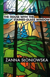 Women in Translation Month #WITMonth: The House with the Stained Glass Windows