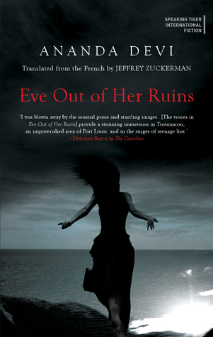 Women in Translation Month #WITMonth: Eve out of her ruins by Ananda Devi