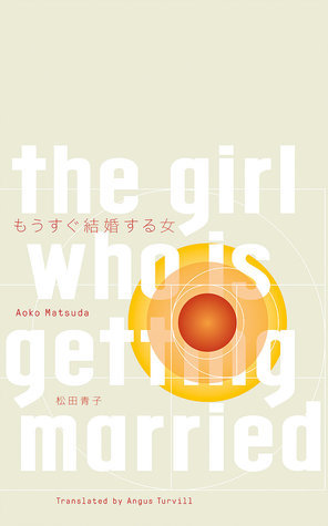 Women in Translation Month #WITMonth: The girl who is getting married