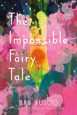The impossible fairytale by Han yujoo