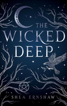 The wicked deep by Shea Ernshaw
