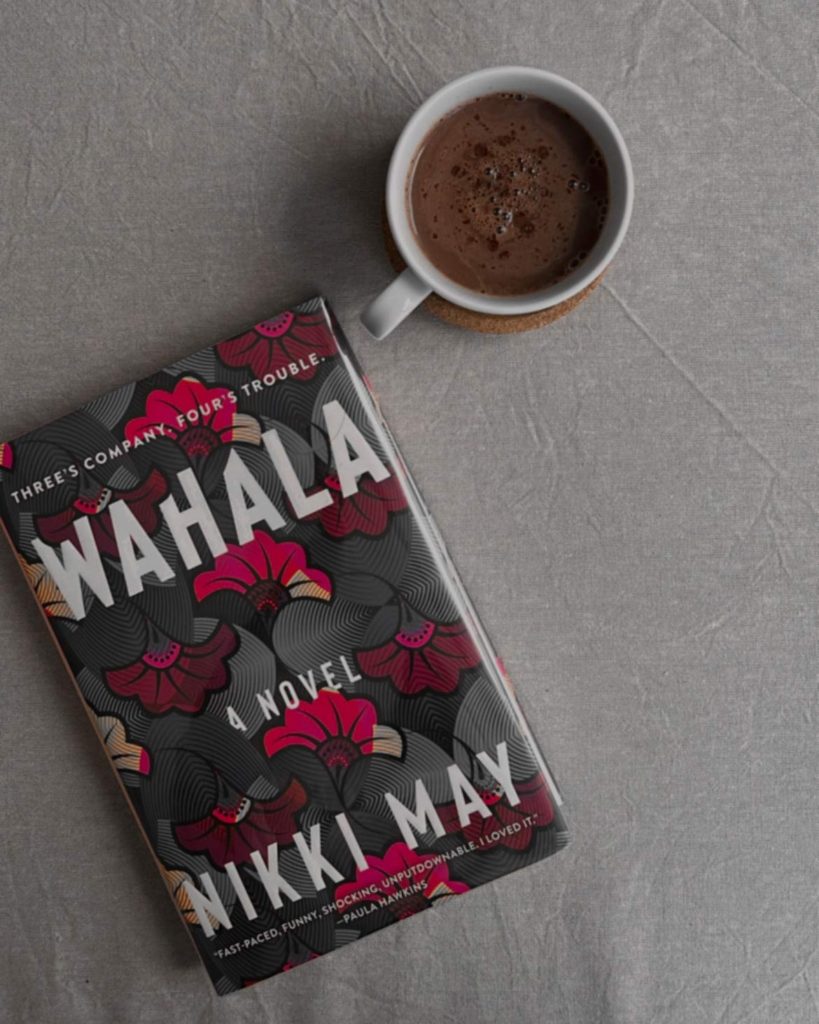 Book review ; Wahala by Nikki May