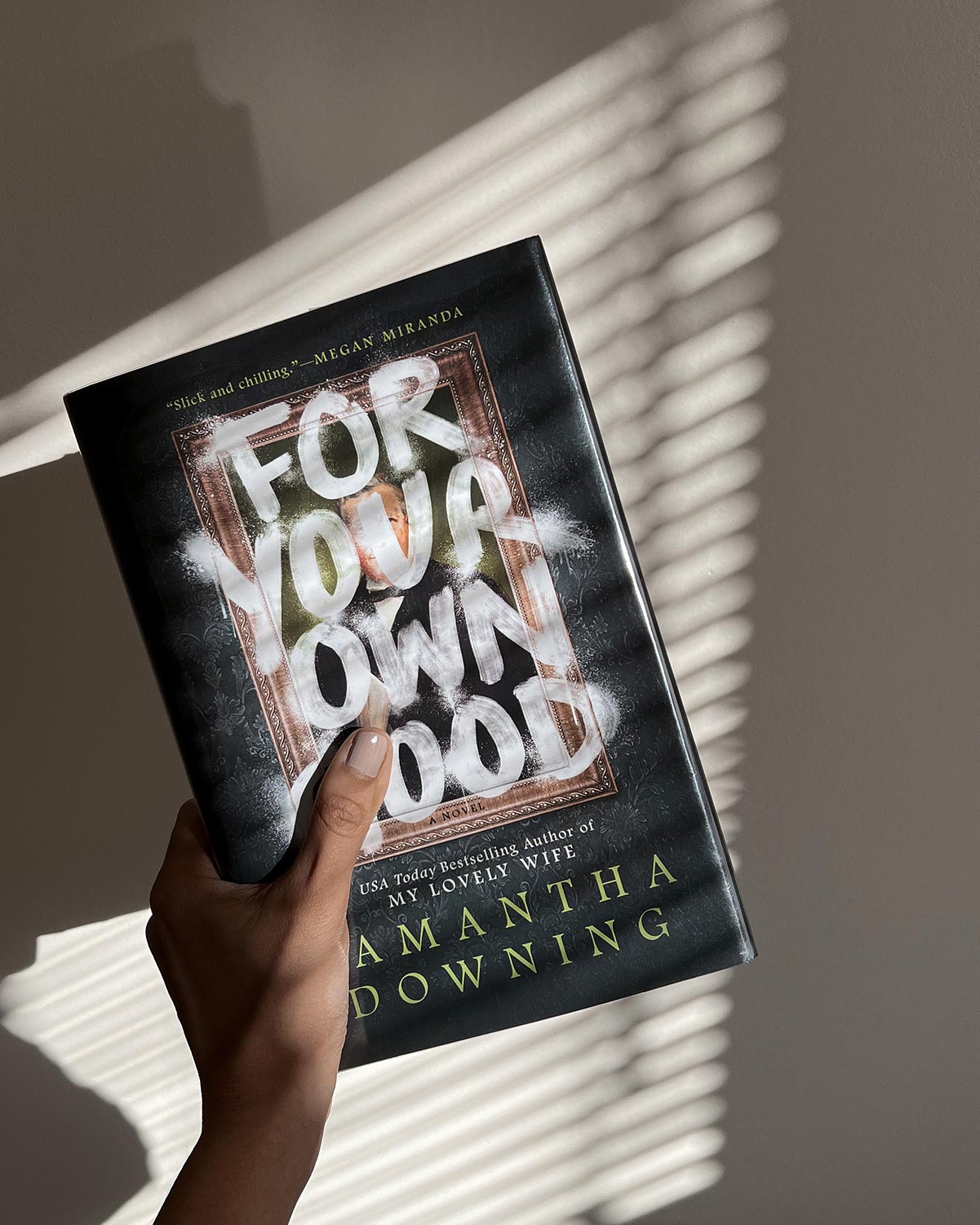 For your own good by Samantha Downing
